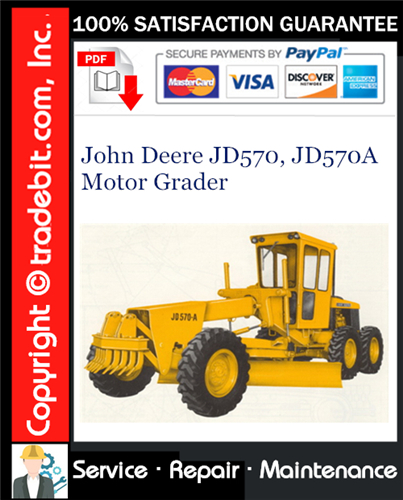 Thumbnail John Deere JD570, JD570A Motor Grader Service Repair Manual Download ★