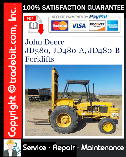 Thumbnail John Deere JD380, JD480-A, JD480-B Forklifts Service Repair Manual Download ★