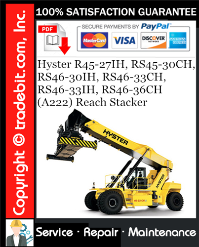 Thumbnail Hyster R45-27IH, RS45-30CH, RS46-30IH, RS46-33CH, RS46-33IH, RS46-36CH (A222) Reach Stacker Service Repair Manual Download ★