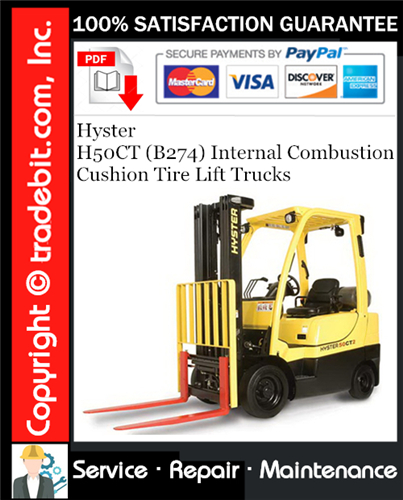Thumbnail Hyster H50CT (B274) Internal Combustion Cushion Tire Lift Trucks Service Repair Manual Download ★
