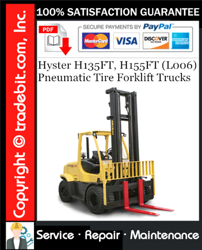 Thumbnail Hyster H135FT, H155FT (L006) Pneumatic Tire Forklift Trucks Service Repair Manual Download ★