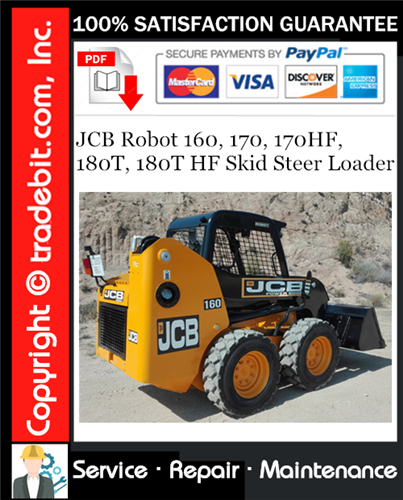 Thumbnail JCB Robot 160, 170, 170HF, 180T, 180T HF Skid Steer Loader Service Repair Manual Download ★