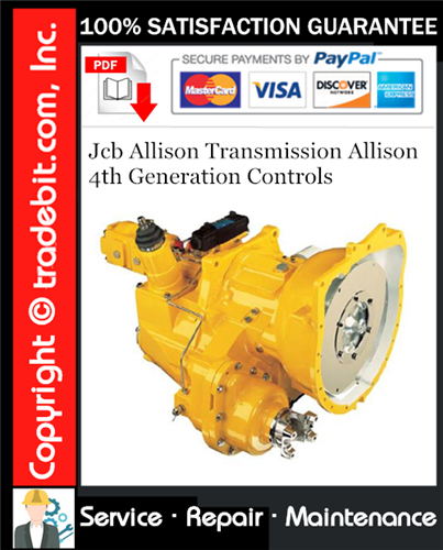 Thumbnail Jcb Allison Transmission Allison 4th Generation Controls Service Repair Manual Download ★
