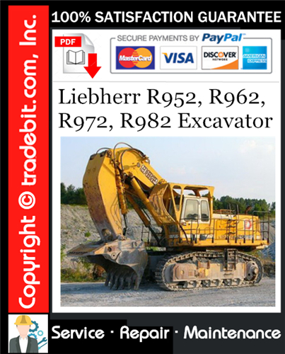 Thumbnail Liebherr R952, R962, R972, R982 Excavator Service Repair Manual Download ★