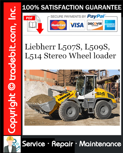 Thumbnail Liebherr L507S, L509S, L514 Stereo Wheel loader Service Repair Manual Download ★