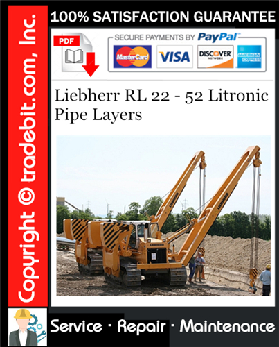 Thumbnail Liebherr RL 22 - 52 Litronic Pipe Layers Service Repair Manual Download ★
