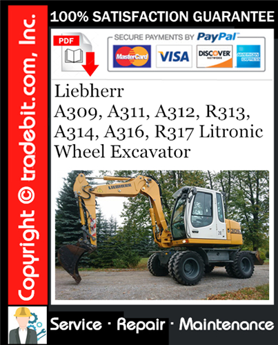 Thumbnail Liebherr A309, A311, A312, R313, A314, A316, R317 Litronic Wheel Excavator Service Repair Manual Download ★