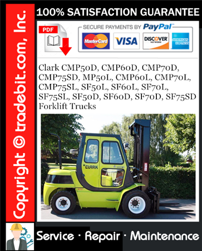 Thumbnail Clark CMP50D, CMP60D, CMP70D, CMP75SD, MP50L, CMP60L, CMP70L, CMP75SL, SF50L, SF60L, SF70L, SF75SL, SF50D, SF60D, SF70D, SF75SD Forklift Trucks Service Repair Manual Download ★