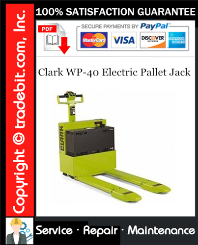 Thumbnail Clark WP-40 Electric Pallet Jack Service Repair Manual Download ★