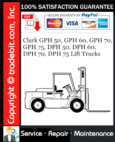 Thumbnail Clark GPH 50, GPH 60, GPH 70, GPH 75, DPH 50, DPH 60, DPH 70, DPH 75 Lift Trucks Service Repair Manual Download ★ Thumbnail Clark GPH 50, GPH 60, GPH 70, GPH 75, DPH 50, DPH 60, DPH 70, DPH 75 Lift Trucks Service Repair Manual Download ★