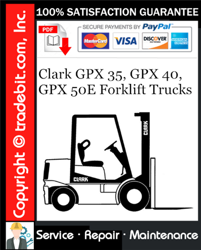 Thumbnail Clark GPX 35, GPX 40, GPX 50E Forklift Trucks Service Repair Manual Download ★ Thumbnail Clark GPX 35, GPX 40, GPX 50E Forklift Trucks Service Repair Manual Download ★