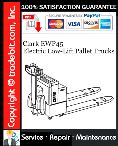 Thumbnail Clark EWP45 Electric Low-Lift Pallet Trucks Service Repair Manual Download ★