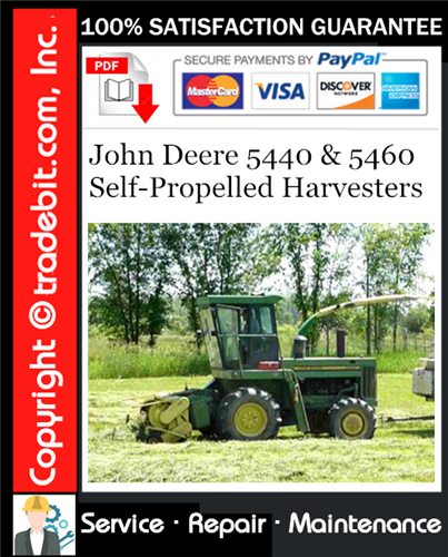 Thumbnail John Deere 5440 & 5460 Self-Propelled Harvesters Service Repair Manual Download ★