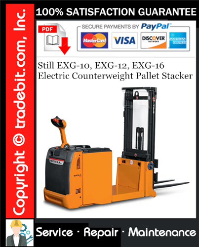 Thumbnail Still EXG-10, EXG-12, EXG-16 Electric Counterweight Pallet Stacker Service Repair Manual Download ★