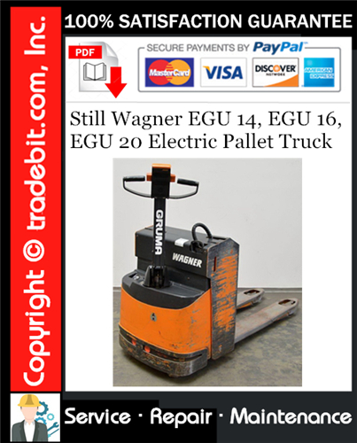 Thumbnail Still Wagner EGU 14, EGU 16, EGU 20 Electric Pallet Truck Service Repair Manual Download ★ Thumbnail Still Wagner EGU 14, EGU 16, EGU 20 Electric Pallet Truck Service Repair Manual Download ★