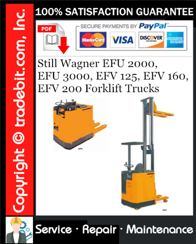 Thumbnail Still Wagner EFU 2000, EFU 3000, EFV 125, EFV 160, EFV 200 Forklift Trucks Service Repair Manual Download ★ Thumbnail Still Wagner EFU 2000, EFU 3000, EFV 125, EFV 160, EFV 200 Forklift Trucks Service Repair Manual Download ★
