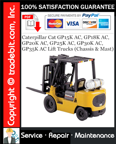 Thumbnail Caterpillar Cat GP15K AC, GP18K AC, GP20K AC, GP25K AC, GP30K AC, GP35K AC Lift Trucks (Chassis & Mast) Service Repair Manual Download ★