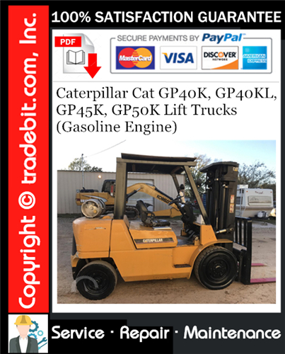 Thumbnail Caterpillar Cat GP40K, GP40KL, GP45K, GP50K Lift Trucks (Gasoline Engine) Service Repair Manual Download ★