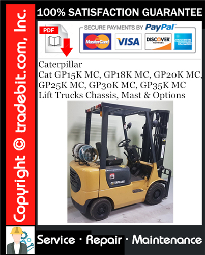 Thumbnail Caterpillar Cat GP15K MC, GP18K MC, GP20K MC, GP25K MC, GP30K MC, GP35K MC Lift Trucks Chassis, Mast & Options Service Repair Manual Download ★