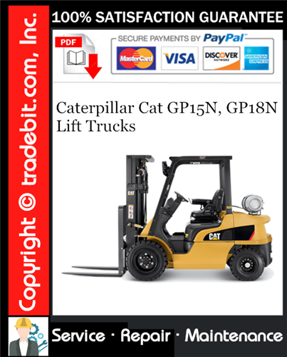 Thumbnail Caterpillar Cat GP15N, GP18N Lift Trucks Service Repair Manual Download ★