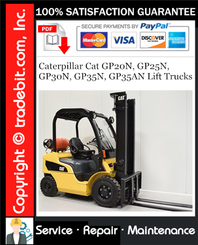 Thumbnail Caterpillar Cat GP20N, GP25N, GP30N, GP35N, GP35AN Lift Trucks Service Repair Manual Download ★