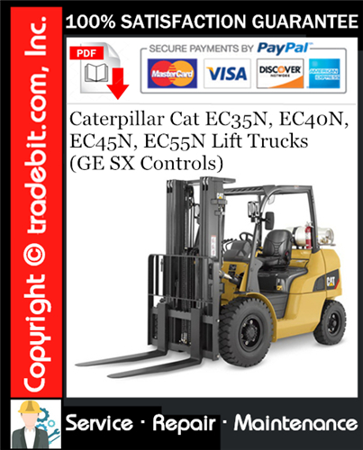 Thumbnail Caterpillar Cat EC35N, EC40N, EC45N, EC55N Lift Trucks (GE SX Controls) Service Repair Manual Download ★