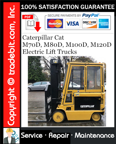 Thumbnail Caterpillar Cat M70D, M80D, M100D, M120D Electric Lift Trucks Service Repair Manual Download ★