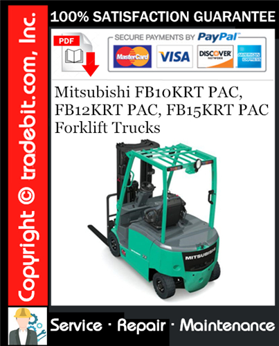 Thumbnail Mitsubishi FB10KRT PAC, FB12KRT PAC, FB15KRT PAC Forklift Trucks Service Repair Manual Download ★