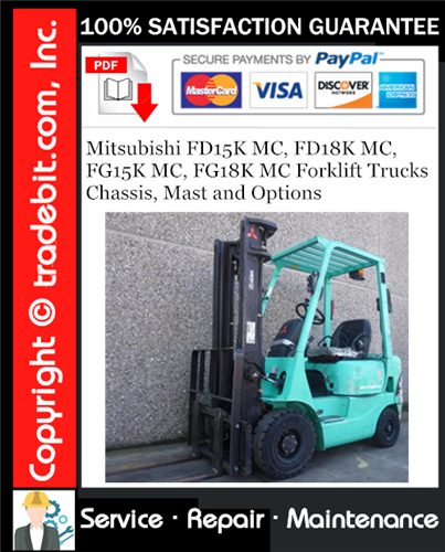 Thumbnail Mitsubishi FD15K MC, FD18K MC, FG15K MC, FG18K MC Forklift Trucks Chassis, Mast and Options Service Repair Manual Download ★
