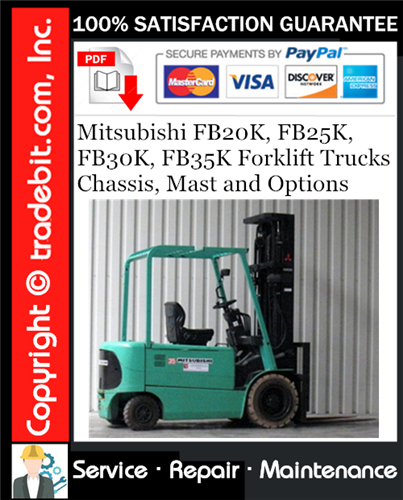 Thumbnail Mitsubishi FB20K, FB25K, FB30K, FB35K Forklift Trucks Chassis, Mast and Options Service Repair Manual Download ★