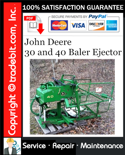 Thumbnail John Deere 30 and 40 Baler Ejector Service Repair Manual Download ★
