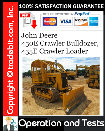 Thumbnail John Deere 450E Crawler Bulldozer, 455E Crawler Loader Operation & Tests Technical Manual Download ★ Thumbnail John Deere 450E Crawler Bulldozer, 455E Crawler Loader Operation & Tests Technical Manual Download ★