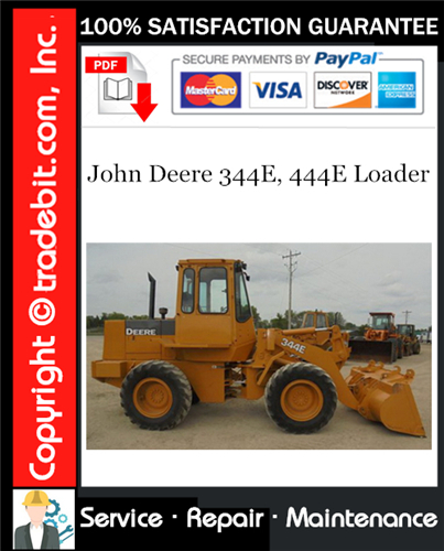 Thumbnail John Deere 344E, 444E Loader Repair Technical Manual Download ★