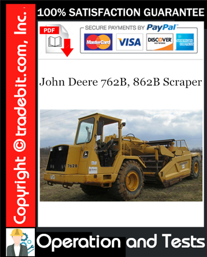 Thumbnail John Deere 762B, 862B Scraper Operation and Tests Technical Manual Download ★