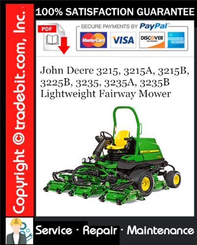Thumbnail John Deere 3215, 3215A, 3215B, 3225B, 3235, 3235A, 3235B Lightweight Fairway Mower Service Repair Manual Download ★ Thumbnail John Deere 3215, 3215A, 3215B, 3225B, 3235, 3235A, 3235B Lightweight Fairway Mower Service Repair Manual Download ★