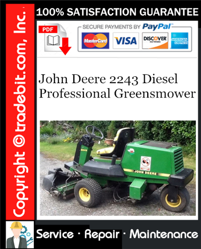 Thumbnail John Deere 2243 Diesel Professional Greensmower Service Repair Manual Download ★ Thumbnail John Deere 2243 Diesel Professional Greensmower Service Repair Manual Download ★