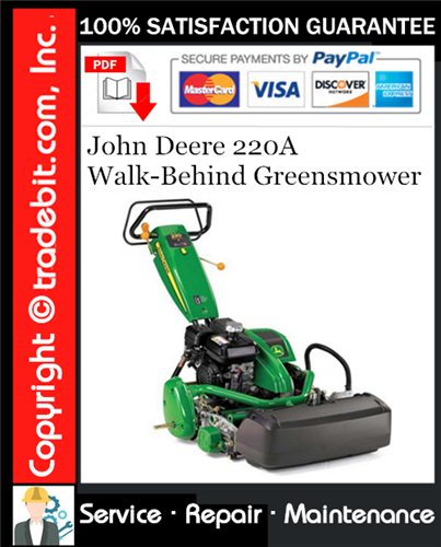 Thumbnail John Deere 220A Walk-Behind Greensmower Service Repair Manual Download ★