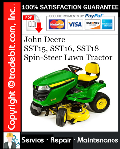 Thumbnail John Deere SST15, SST16, SST18 Spin-Steer Lawn Tractor Service Repair Manual Download ★ Thumbnail John Deere SST15, SST16, SST18 Spin-Steer Lawn Tractor Service Repair Manual Download ★