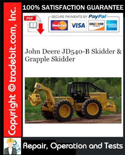Thumbnail John Deere JD540-B Skidder & Grapple Skidder Repair, Operation and Tests Technical Manual Download ★