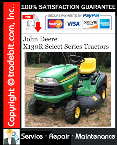 Thumbnail John Deere X130R Select Series Tractors Service Repair Manual Download ★