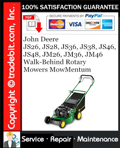 Thumbnail John Deere JS26, JS28, JS36, JS38, JS46, JS48, JM26, JM36, JM46 Walk-Behind Rotary Mowers MowMentum Service Repair Manual Download ★