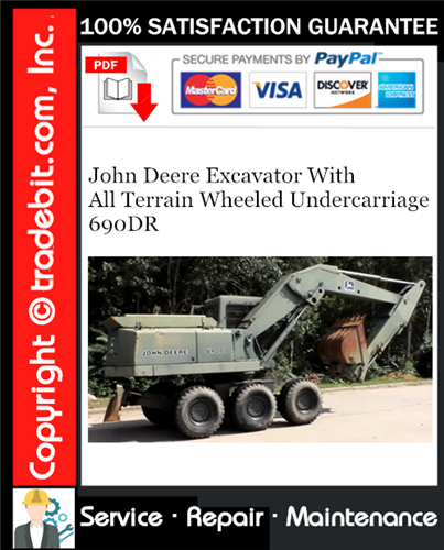 Thumbnail John Deere Excavator With All Terrain Wheeled Undercarriage 690DR Service Repair Manual Download ★