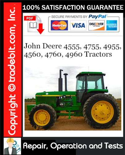 Thumbnail John Deere 4555, 4755, 4955, 4560, 4760, 4960 Tractors Repair, Operation and Tests Technical Manual Download ★