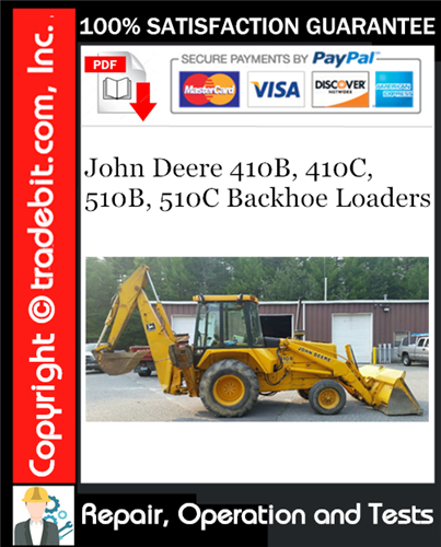 Thumbnail John Deere 410B, 410C, 510B, 510C Backhoe Loaders Repair, Operation and Tests Technical Manual Download ★