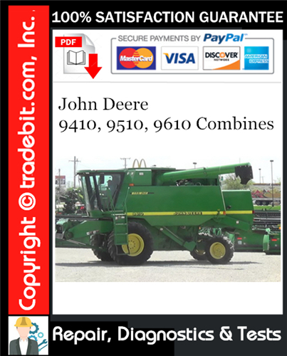 Thumbnail John Deere 9410, 9510, 9610 Combines Repair, Diagnostics & Tests Technical Manual Download ★