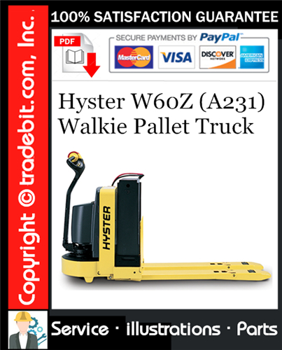 Thumbnail Hyster W60Z (A231) Walkie Pallet Truck Parts Manual Download ★
