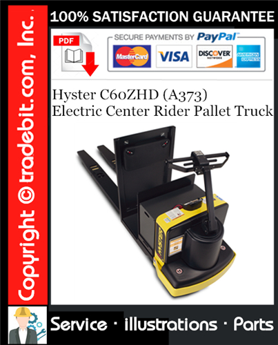 Thumbnail Hyster C60ZHD (A373) Electric Center Rider Pallet Truck Parts Manual Download ★