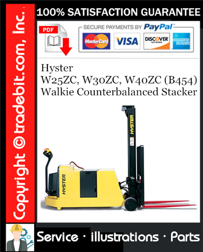 Thumbnail Hyster W25ZC, W30ZC, W40ZC (B454) Walkie Counterbalanced Stacker Parts Manual Download ★ Thumbnail Hyster W25ZC, W30ZC, W40ZC (B454) Walkie Counterbalanced Stacker Parts Manual Download ★