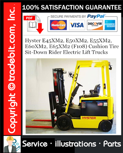 Thumbnail Hyster E45XM2, E50XM2, E55XM2, E60XM2, E65XM2 (F108) Cushion Tire Sit-Down Rider Electric Lift Trucks Parts Manual Download ★