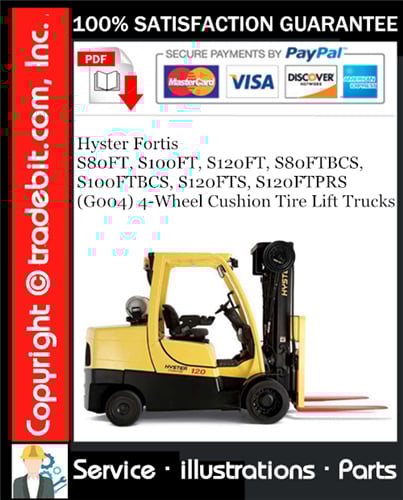 Thumbnail Hyster Fortis S80FT, S100FT, S120FT, S80FTBCS, S100FTBCS, S120FTS, S120FTPRS (G004) 4-Wheel Cushion Tire Lift Trucks Parts Manual Download ★